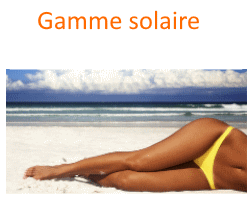 Gamme solaire: cosmétique et compléments alimentaires pour le bronzage